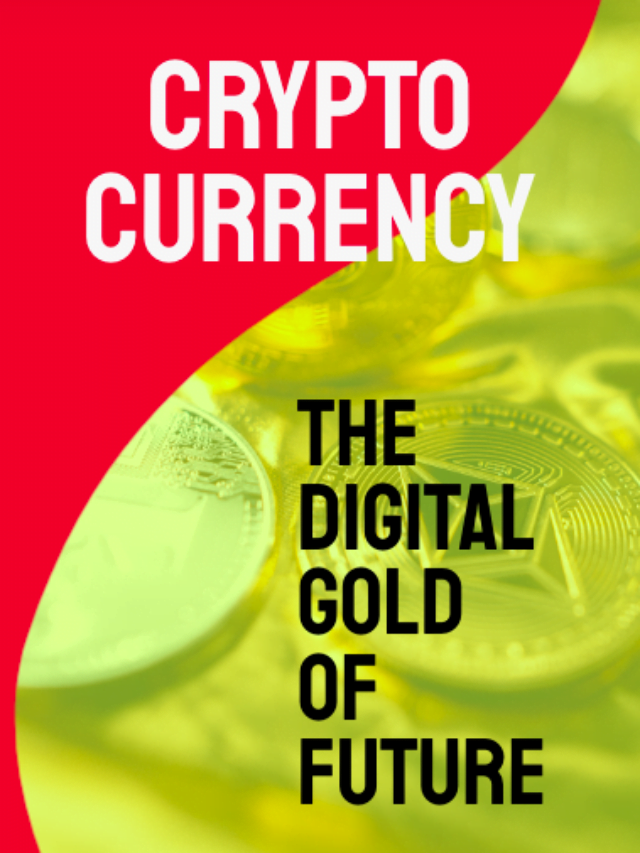 Cryptocurrency – The Digital Gold of Future